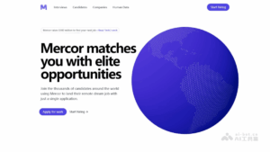Read more about the article Mercor – AI recruitment and job search platform, providing global talent matching | AI tool set